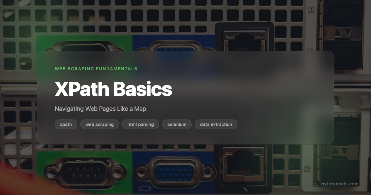 XPath Basics: Navigating Web Pages Like a Map