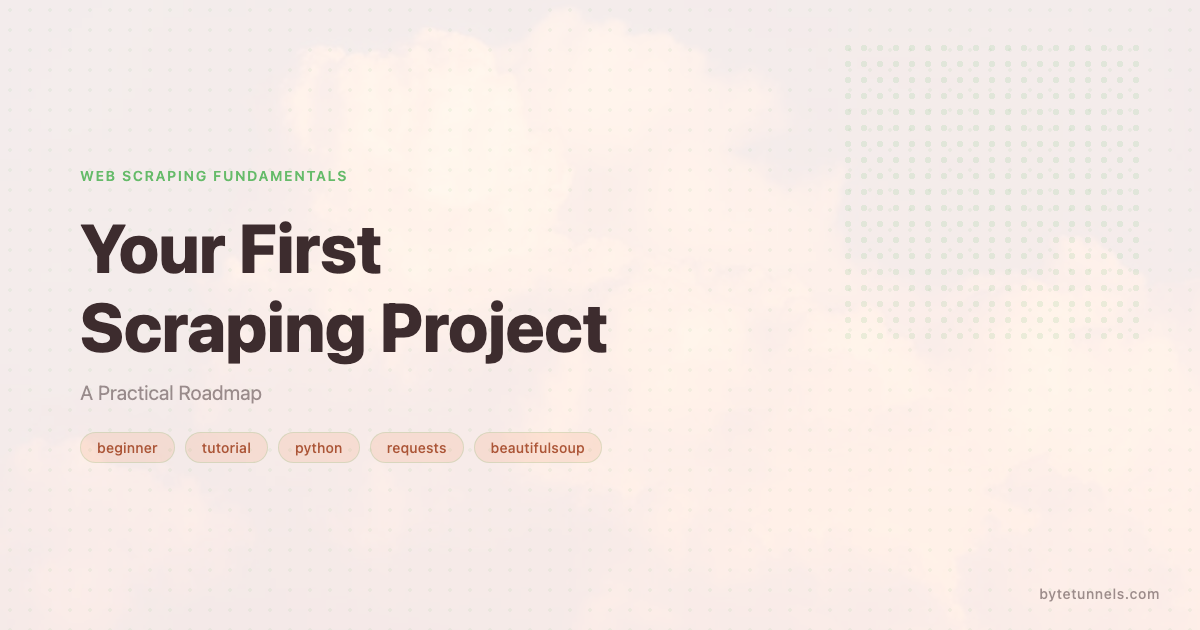 Your First Scraping Project: A Practical Roadmap