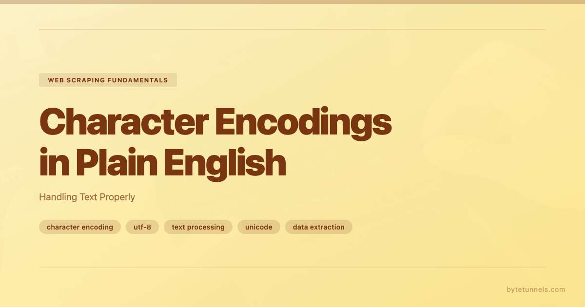 Character Encodings in Plain English: Handling Text Properly
