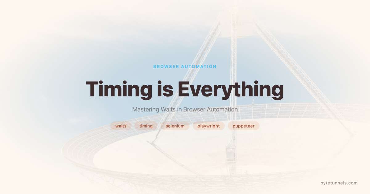 Timing is Everything: Mastering Waits in Browser Automation