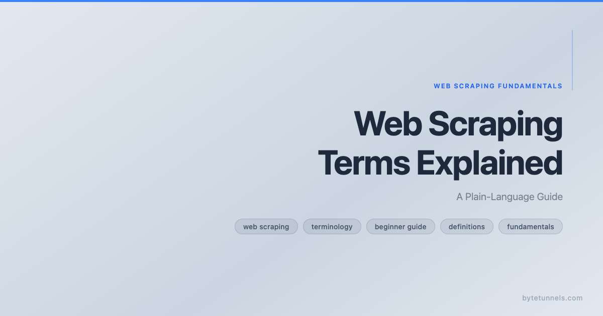 Web Scraping Terms Explained: A Plain-Language Guide