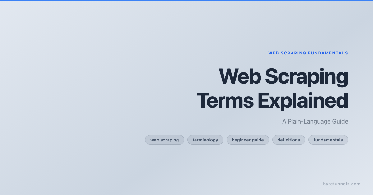 Web Scraping Terms Explained: A Plain-Language Guide