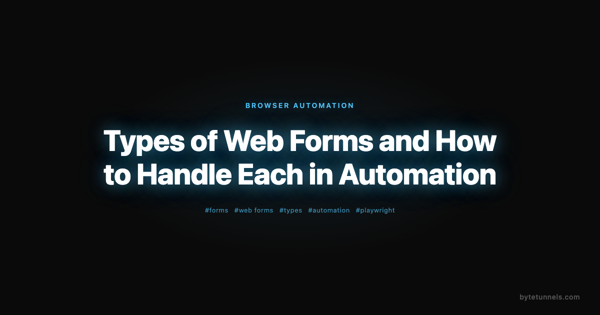 Types of Web Forms and How to Handle Each in Automation