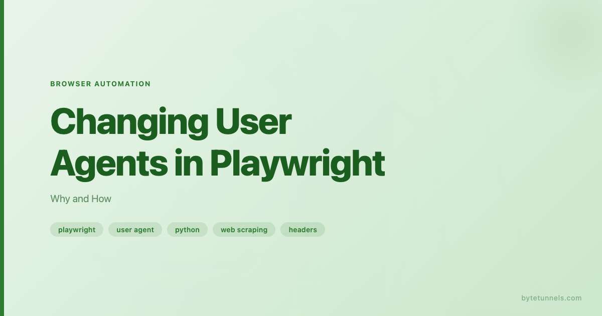 Changing User Agents in Playwright: Why and How