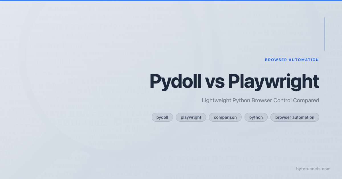 Pydoll vs Playwright: Lightweight Python Browser Control Compared