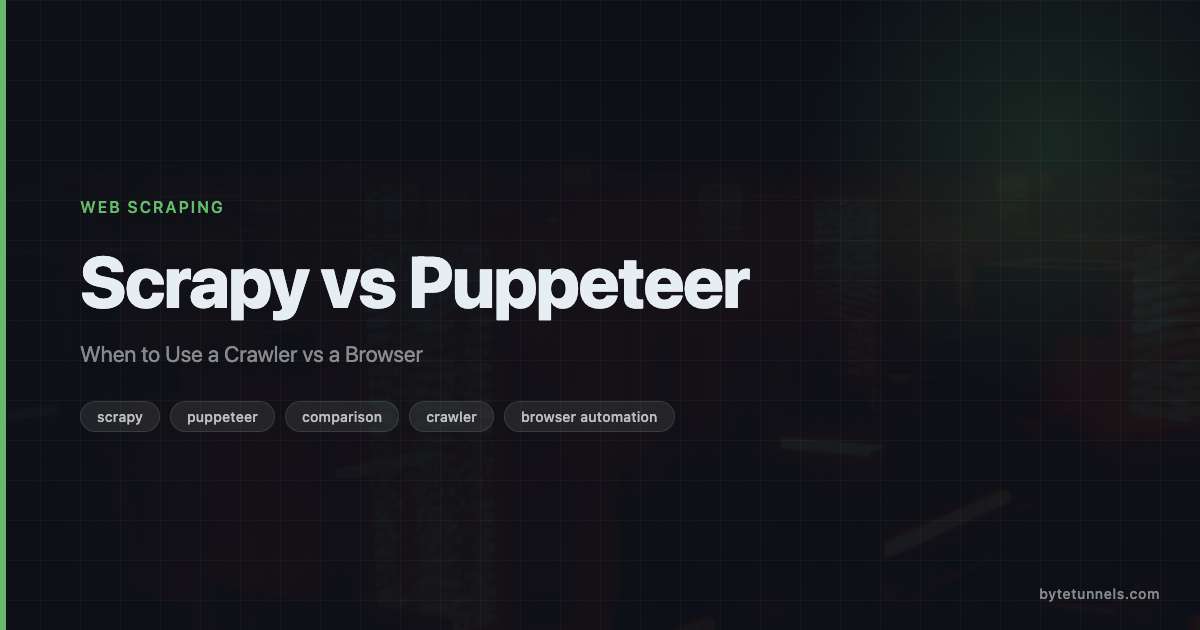 Scrapy vs Puppeteer: When to Use a Crawler vs a Browser
