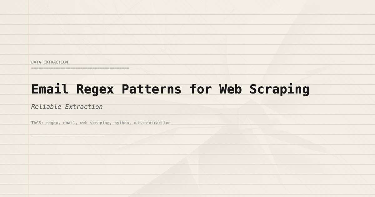 Email Regex Patterns for Web Scraping: Reliable Extraction