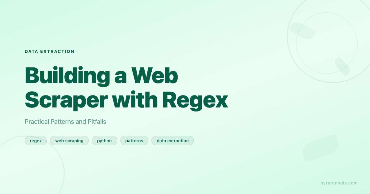 Building a Web Scraper with Regex: Practical Patterns and Pitfalls