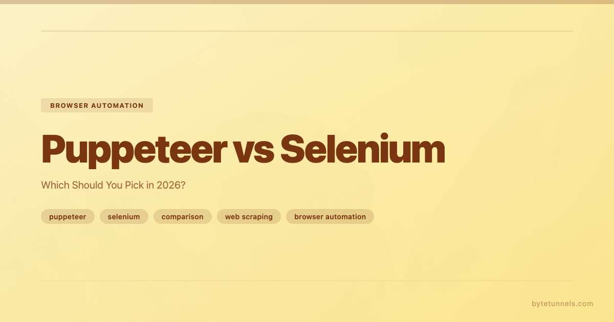 Puppeteer vs Selenium: Which Should You Pick in 2026?